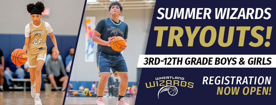 2026 Summer Wizards Tryouts - NOW OPEN!
